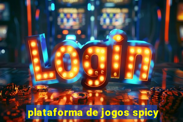 plataforma de jogos spicy